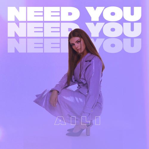 Need You