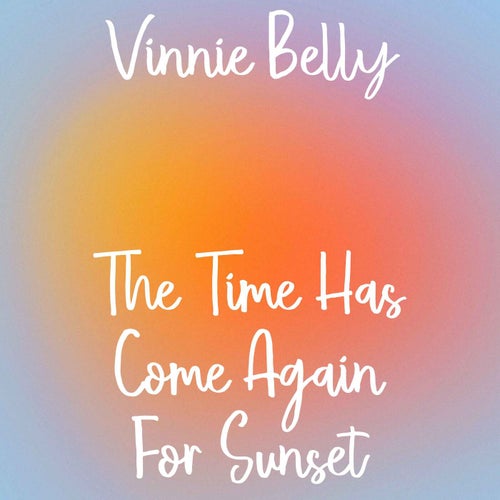 The Time Has Come Again For Sunset