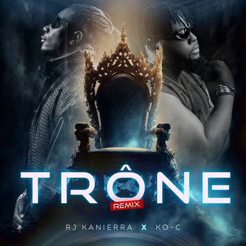 Trône (Remix)