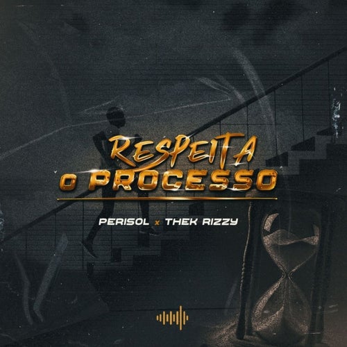 Respeita o processo