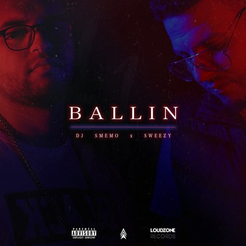 Ballin (feat. Sweezy)