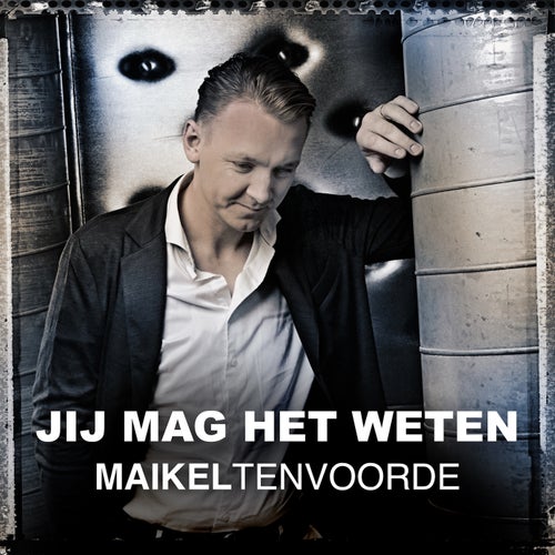 Jij Mag Het Weten