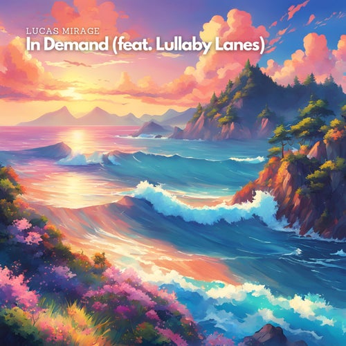 In Demand (feat. Lullaby Lanes)