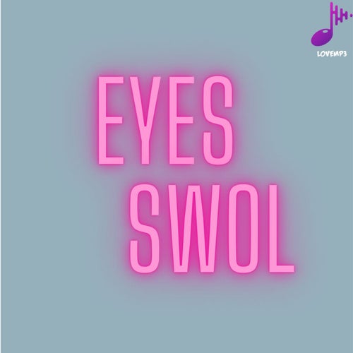 Eyes Swol