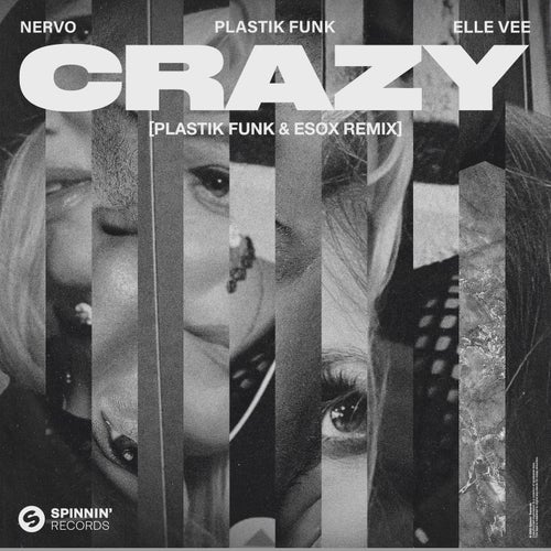 Crazy (Plastik Funk & Esox Remix)