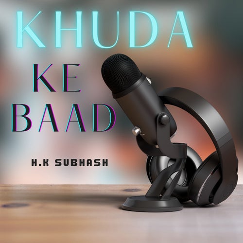 KHUDA KE BAAD (LOVE VERSION)