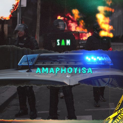 S.A.M - Amaphoyisa