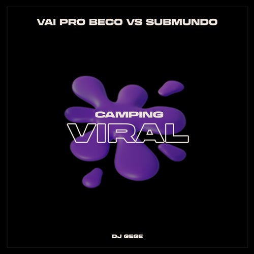 Vai pro Beco Vs Submundo
