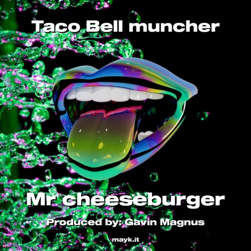 Taco Bell muncher
