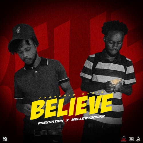 Believe (feat. Prexnation) [Official Audio]