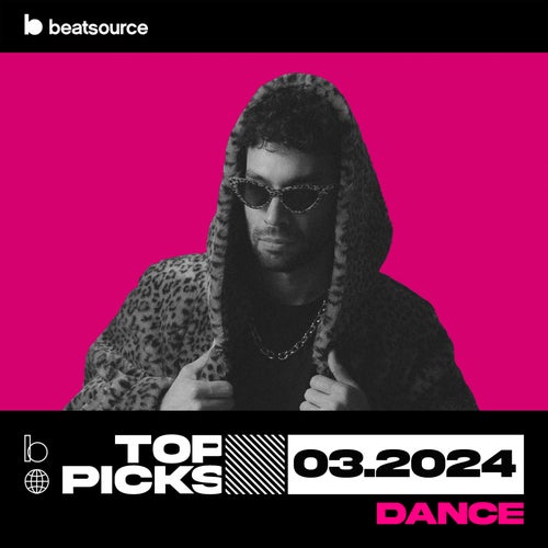 Dance Top Picks - March 2024 Album Art