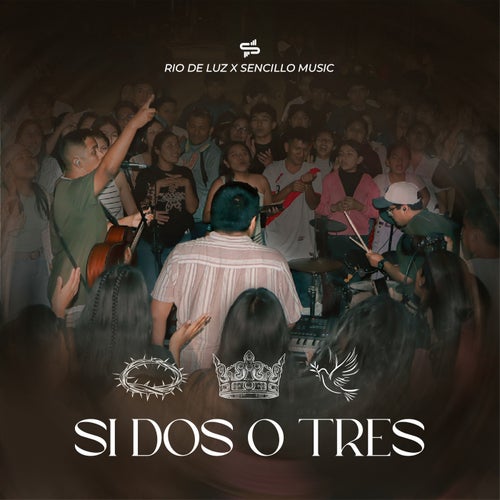 SI DOS O TRES