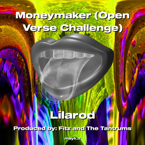 Moneymaker (Open Verse Challenge)