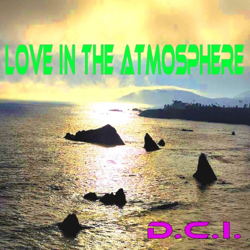 Love In The Atmosphere