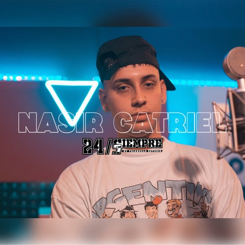 Nasir Catriel 24/Siempre