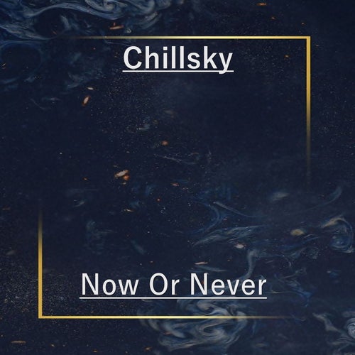 Now or Never