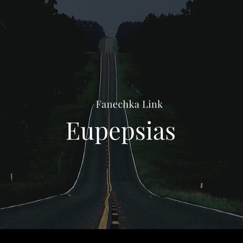 Eupepsias