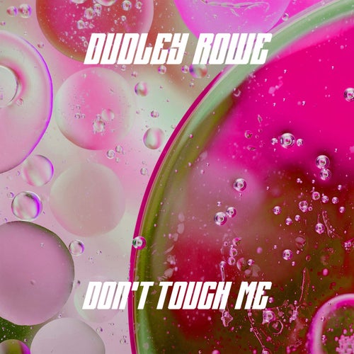 Don't Touch Me