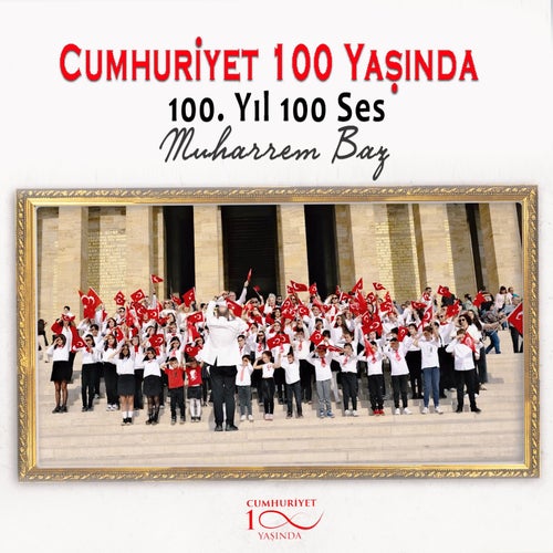 Cumhuriyet 100 Yaşında