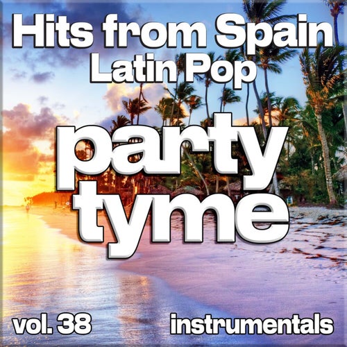 Hits from Spain - Latin Pop, Vol. 38 (instrumental)