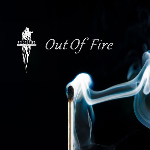 Out Of Fire