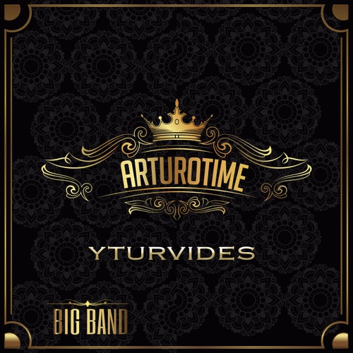 Arturotime: Big Band (Live)