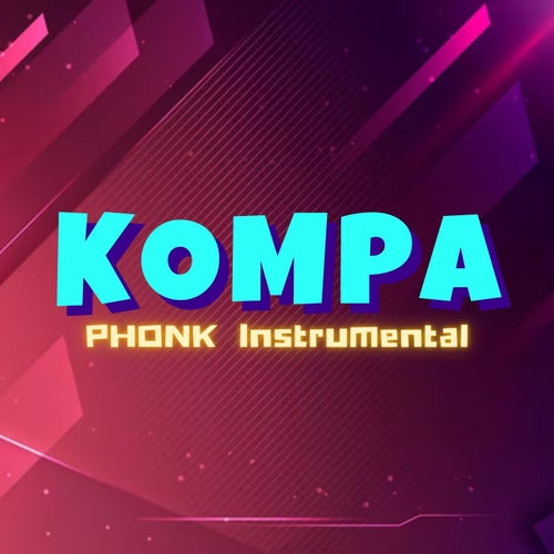 Kompa (Phonk Instrumental)