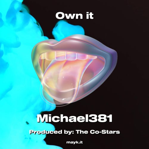 Own it