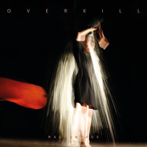 Overkill