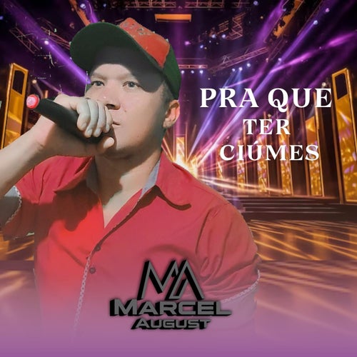 Pra que Ter Ciúmes
