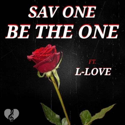 Be The One (feat. L-Love)