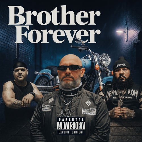 Brother Forever (feat. Butcher & Sose The Ghost)