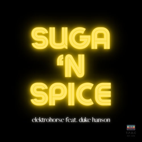 SUGA 'N SPICE