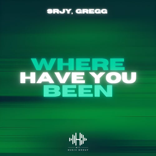 Where Have You Been