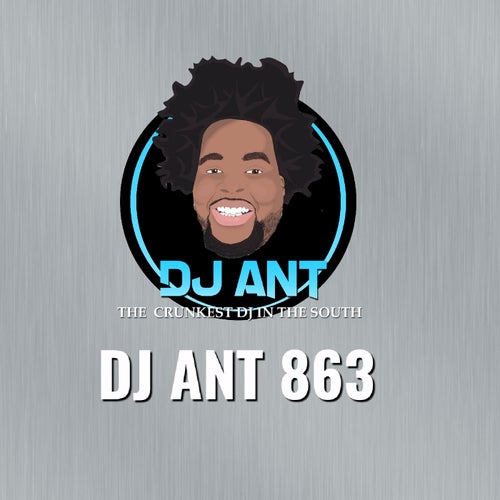 DJ Ant The Crunkest DJ In The South - EP