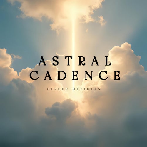 Astral Cadence