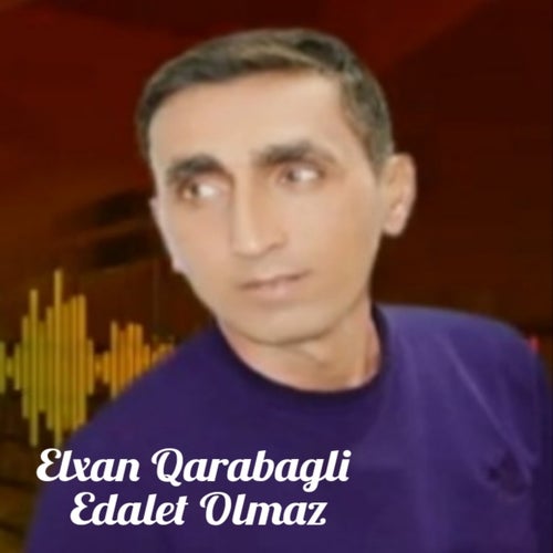 Edalet Olmaz