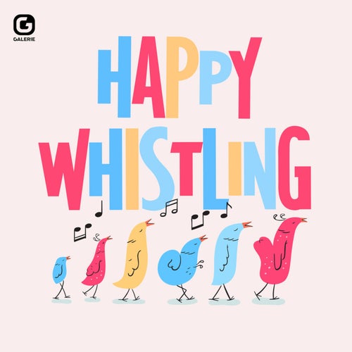 Happy Whistling