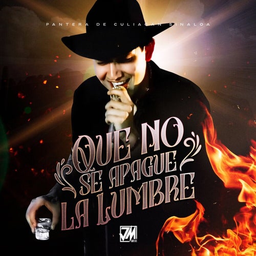 Que No Se Apague La Lumbre