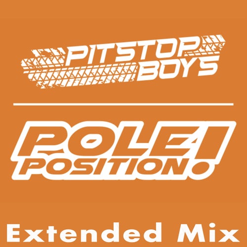 Pole Position! ( Extended Mix)