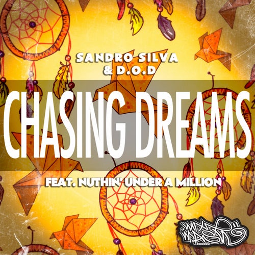 Chasing Dreams feat. Nuthin' Under a Million