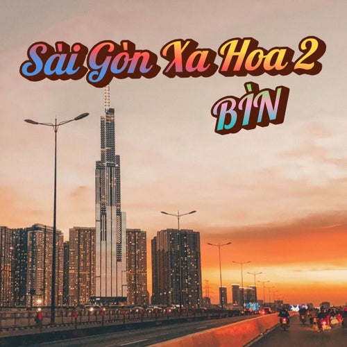 Sài Gòn Xa Hoa 2