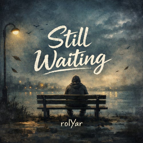 Still Waiting