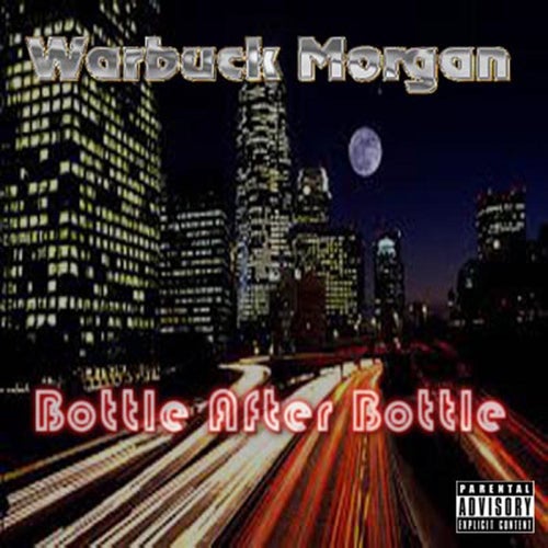 Bottle After Bottle - Single