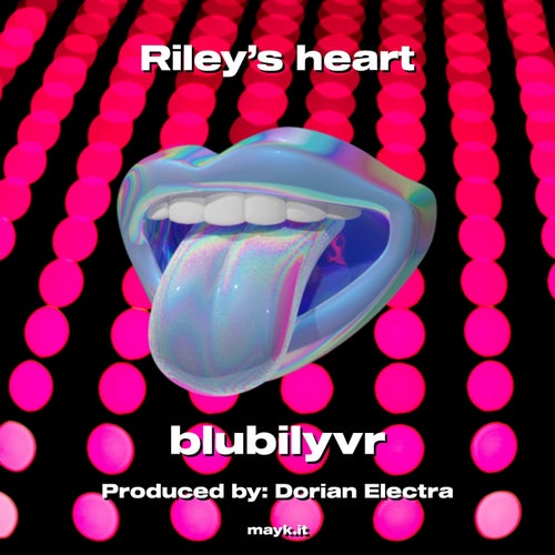 Riley’s heart