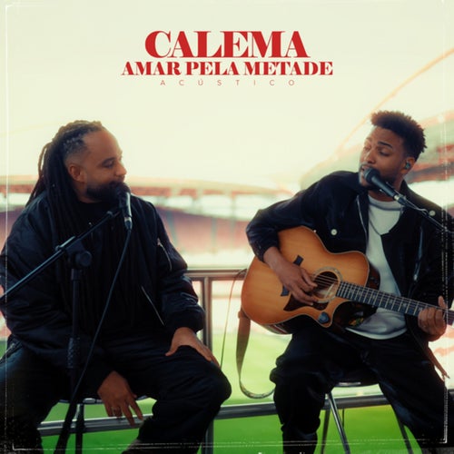 Amar Pela Metade (Acústico)