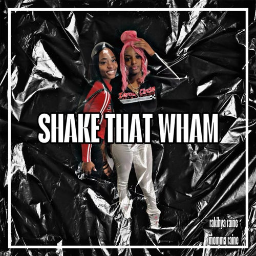 Shake That Wham