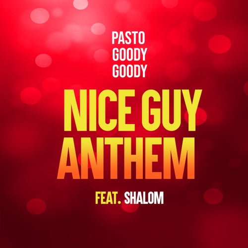 Nice Guy Anthem