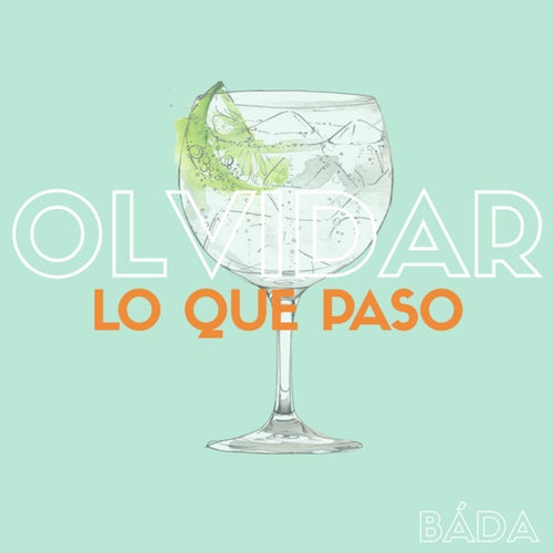 Olvidar Lo Que Paso