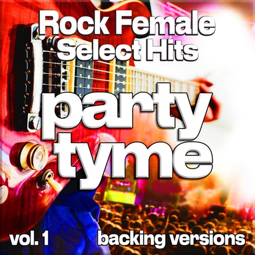 Rock Female Select Hits, Vol. 1 (backing)